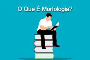 Desenho de um homem assentado em cima de uma pilha de livros e com um livro na mão como se estivesse lendo. Imagem usada para representar o que é morfologia